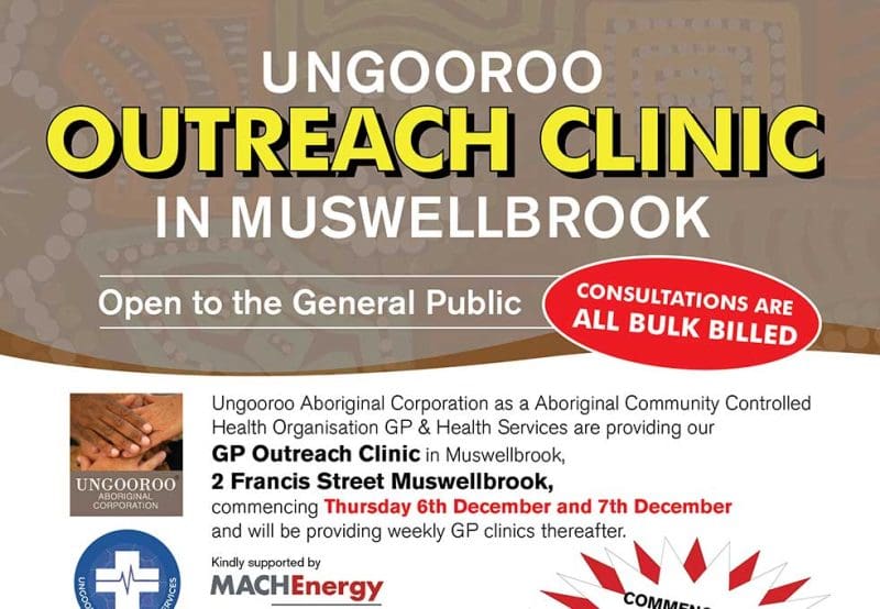 Muswellbrook Clinic Ungooroo Aboriginal Corporation Singleton NSW